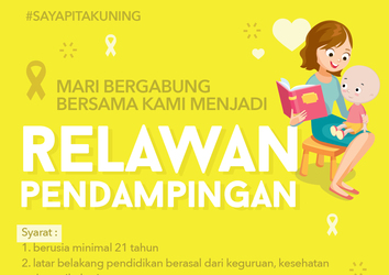 Ayo Jadi Relawan Pendampingan Anak dengan Kanker