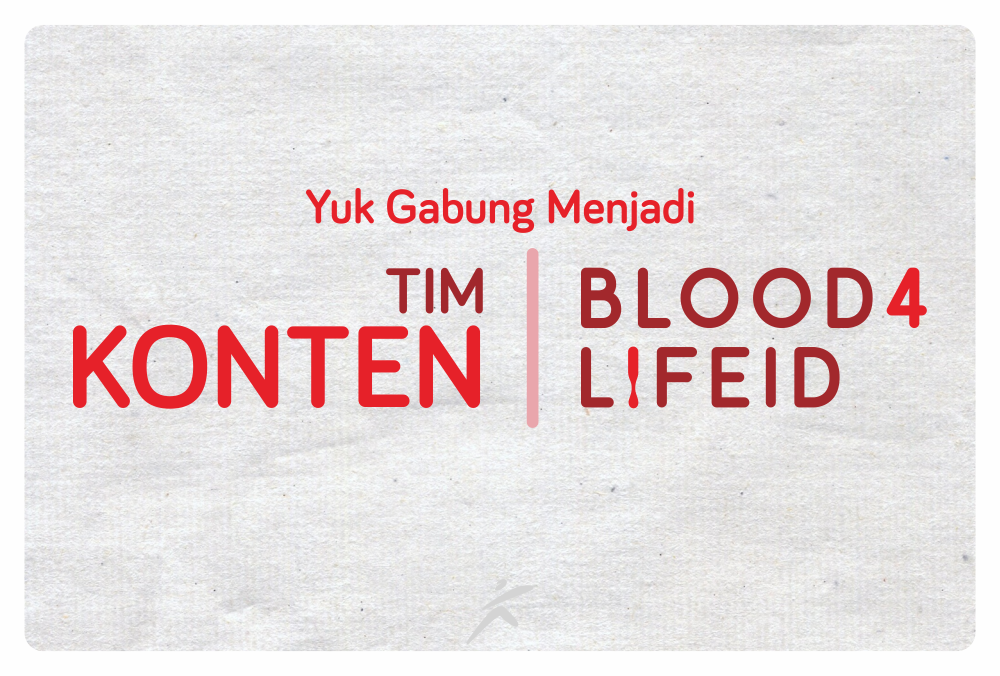 Dukung Tim KONTEN Blood for Life Indonesia