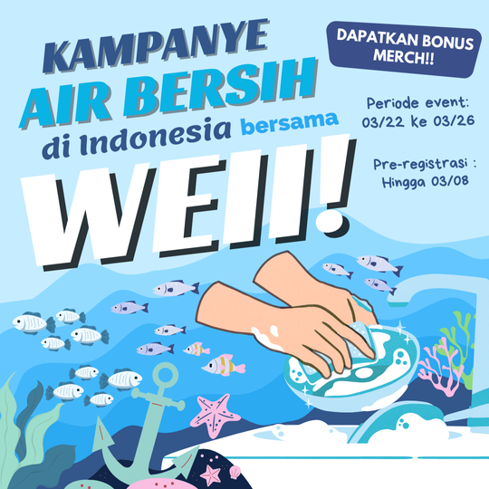 WATER EQUALITY IN INDONESIA DIGITAL CAMPAIGN