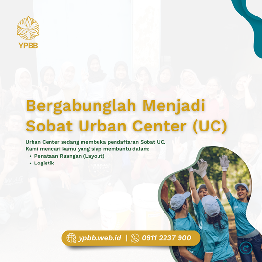 Relawan Optimalisasi Urban Center (UC) YPBB