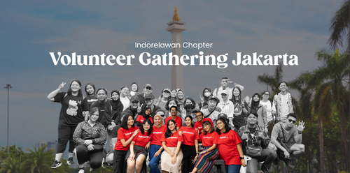Indorelawan Chapter: Volunteer Gathering Jakarta