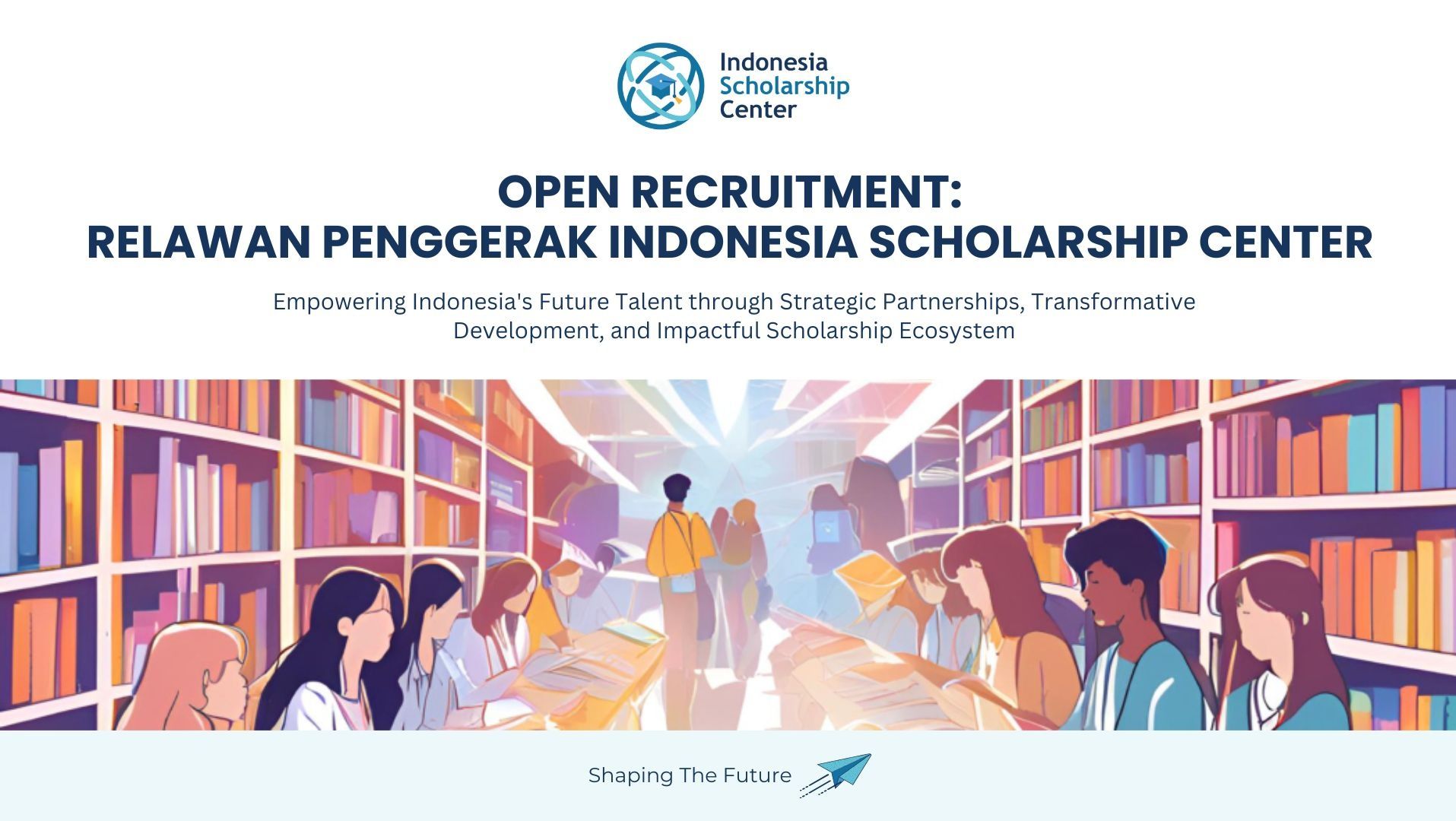 RELAWAN PENGGERAK INDONESIA SCHOLARSHIP CENTER