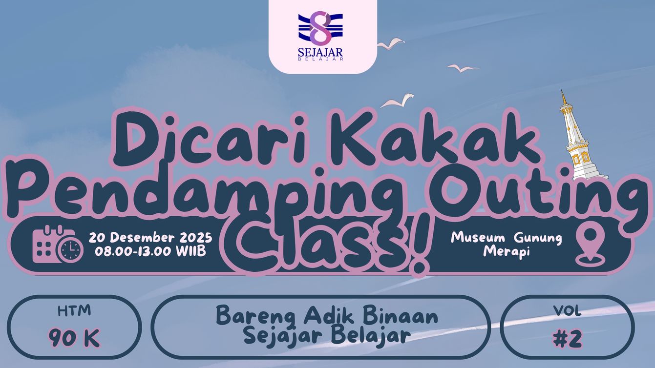 Kakak Pendamping Outing Class Vol#2
