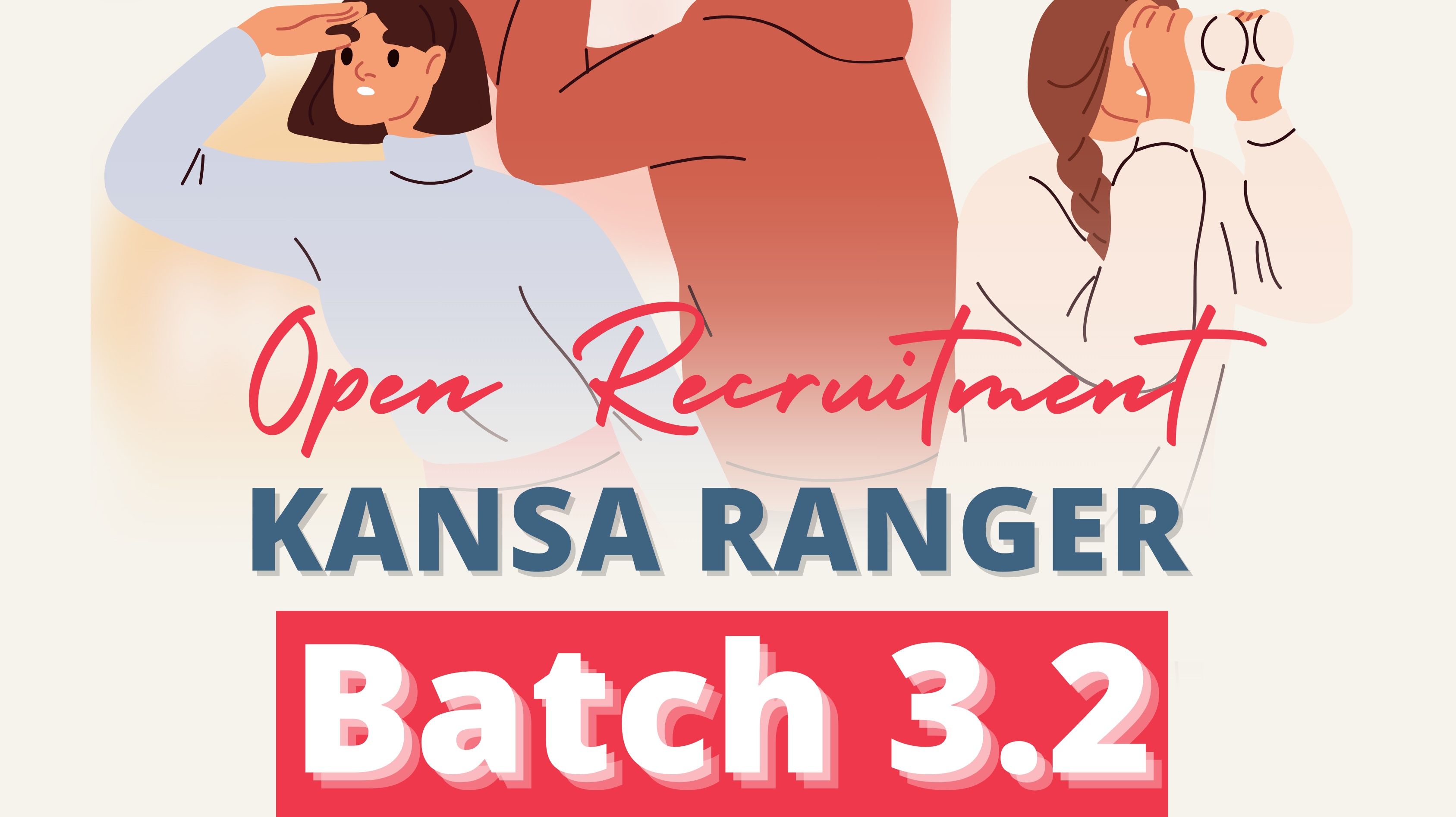 Open Recruitment Kansa Ranger Batch 3.2