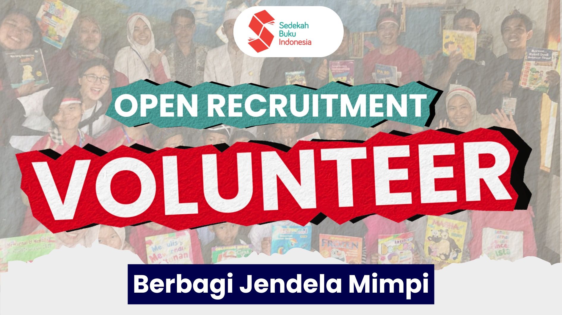 Relawan #BerbagiJendelaMimpi