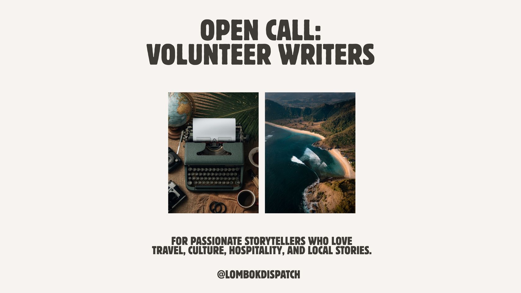 Open Call Volunteer Writers – Lombok Dispatch