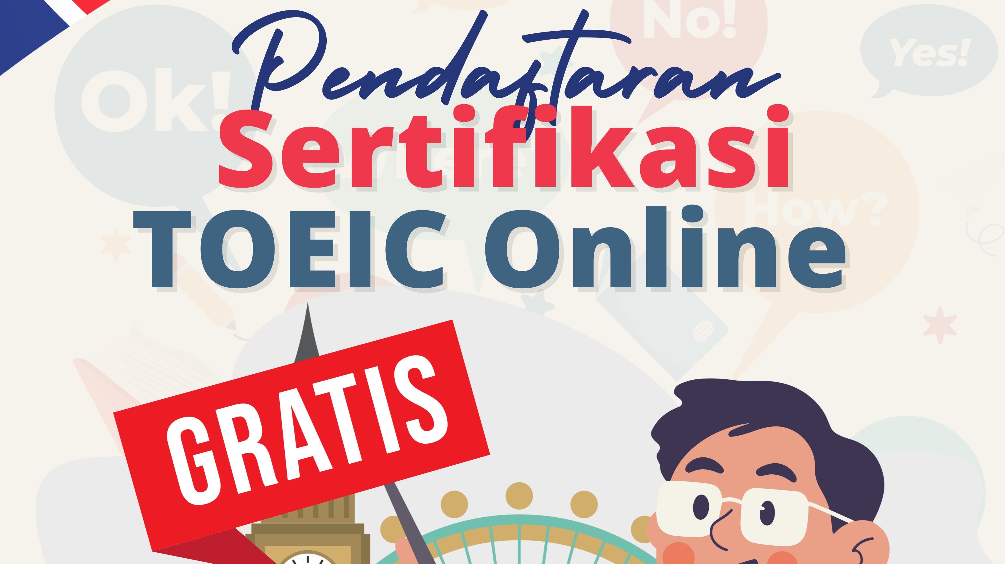 Pendaftaran Sertifikasi TOEIC Online Gratis